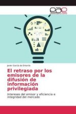 retraso por los emisores de la difusion de informacion privilegiada