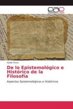 De lo Epistemologico e Historico de la Filosofia