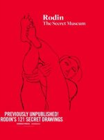 Rodin: The Secret Museum