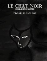Le Chat Noir (French version): Nouvelle édition illustrée