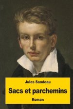 Sacs et parchemins