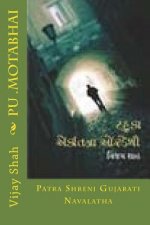 Pu .Motabhai: Patra Shreni Gujarati Navalatha