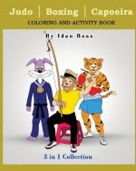 Judo, Boxing, Capoeira: Coloring & Activity Book (Extended)