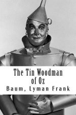 The Tin Woodman of Oz: The Oz Books #12