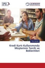 Kredi Karti Kullaniminda Müsterinin Tercih ve Beklentileri