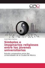 Símbolos e imaginarios religiosos entre los jóvenes universitarios