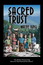 Sacred Trust: A vicarious, high voltage adventure to stop a private powerline