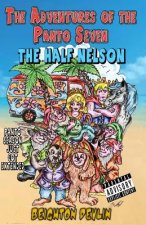 The Adventures of the Panto Seven: The Half Nelson