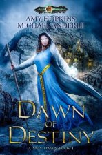 Dawn of Destiny: Age Of Magic - A Kurtherian Gambit Series