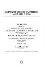 Examining the science of EPA overreach: a case study in Texas
