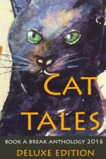 Cat Tales Deluxe Edition: Book a Break Anthology 2016 full colour