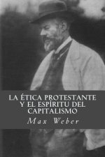 La etica protestante y el espiritu del capitalismo