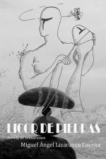 Licor de piedras: novela de sensaciones