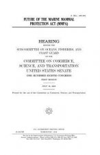 Future of the Marine Mammal Protection Act (MMPA)