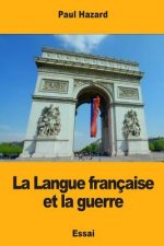 La Langue française et la guerre