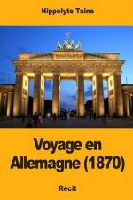 Voyage en Allemagne (1870)