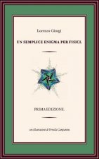 Un Semplice Enigma per Fisici
