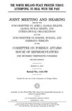 The North Ireland peace process today: attempting to deal with the past: joint meeting and hearing before the Subcommittee on Africa, Global Health, G