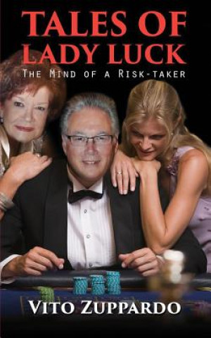 Tales of Lady Luck: The Mind of a Risk-Taker