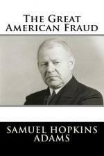The Great American Fraud
