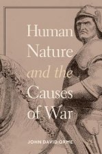 Human Nature and the Causes of War