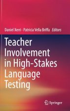 Teacher Involvement in High-Stakes Language Testing