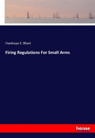 Firing Regulations For Small Arms