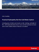 Practical Hydropathy Not the-Cold Water System