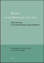 Brahms in der Meininger Tradition