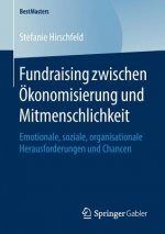Fundraising zwischen OEkonomisierung und Mitmenschlichkeit