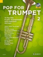 Pop For Trumpet with additional 2nd part, w. Audio-CD. Vol.2