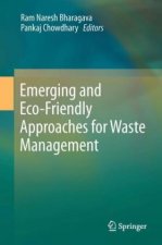 Emerging and Eco-Friendly Approaches for Waste Management