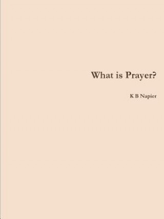 What is Prayer?