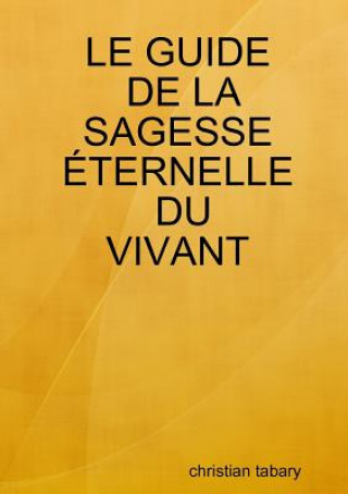 Le Guide de la Sagesse Eternelle