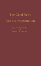 Good News And Its Proclamation