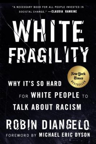 White Fragility (Robin DiAngelo)(Puha kötésű)