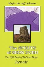 Spirits of Sron Dubh