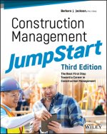 Construction Management JumpStart - The Best First  Step Toward a Career in Construction Management, 3rd Edition