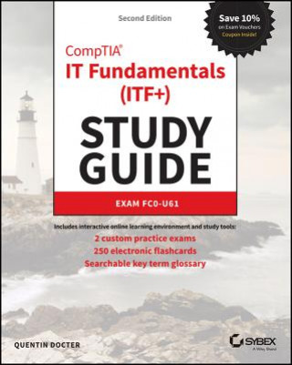 CompTIA IT Fundamentals Study Guide - Exam FC0-U61  2e