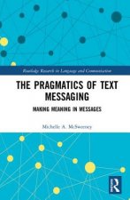 Pragmatics of Text Messaging
