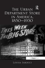 Urban Department Store in America, 1850-1930
