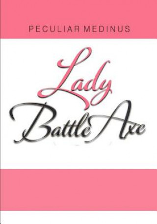 Lady Battle Axe