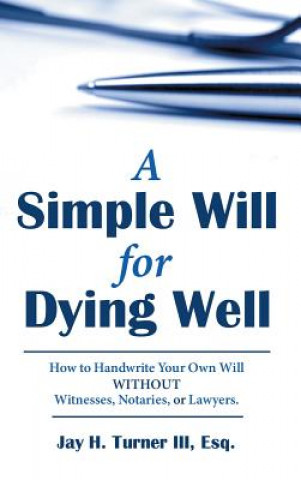 Simple Will for Dying Well