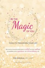 Be the Magic of You