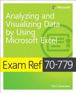 Exam Ref 70-779 Analyzing and Visualizing Data with Microsoft Excel