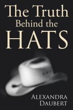 Truth Behind the Hats