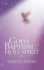 God'S Baptism with the Holy Spirit