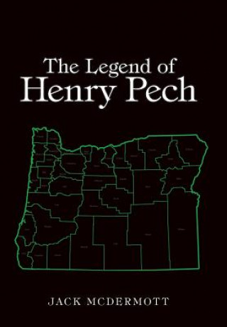 Legend of Henry Pech