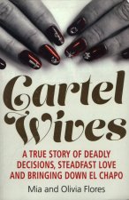 Cartel Wives