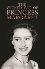 Wicked Wit of Princess Margaret